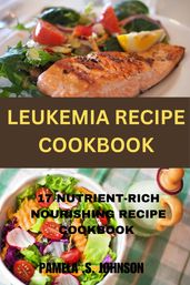 Leukemia Recipe Cookbook