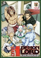 Level 1 Demon Lord and One Room Hero Vol. 4