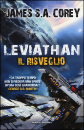 Leviathan. Il risveglio. The Expanse. Vol. 1