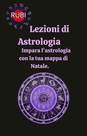 Lezioni di astrologia Impara l astrologia con la tua mappa di Natale.