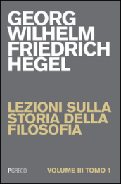 Lezioni sulla storia della filosofia. 3/1.