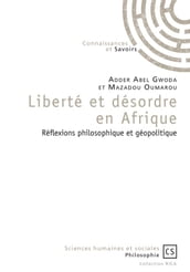 Liberté et désordre en Afrique