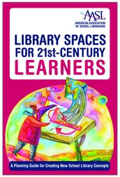 Library Spaces for 21st-Century Learners