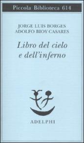 Libro del Cielo e dell Inferno (Il)