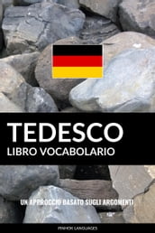 Libro Vocabolario Tedesco: Un Approccio Basato sugli Argomenti