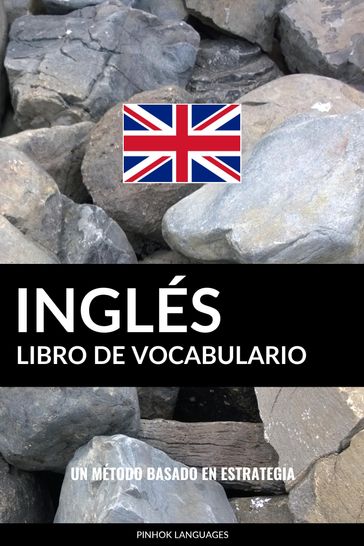 Libro de Vocabulario Inglés: Un Método Basado en Estrategia - Pinhok Languages