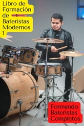 Libro de formación de bateristas modernos formando bateristas completos