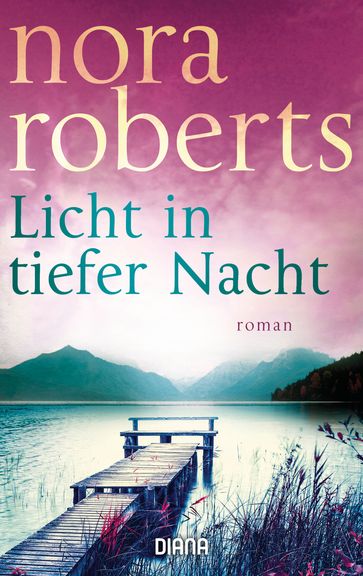 Licht in tiefer Nacht - Nora Roberts