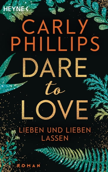 Lieben und lieben lassen - Carly Phillips