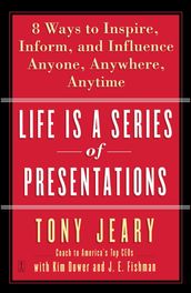 Life Is a Series of Presentations