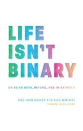 Life Isn t Binary