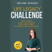 Life Legacy Challenge