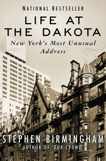 Life at the Dakota - Stephen Birmingham