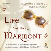 Life at the Marmont