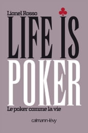 Life is poker