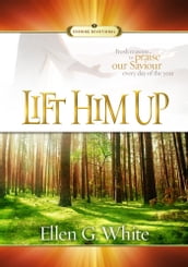 Lift Him Up