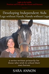 Light in the Saddle, Practices and Principles for Horses and Humans