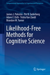 Likelihood-Free Methods for Cognitive Science
