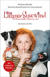 Liliane Susewind: Ein tierisches Abenteuer Das Buch zum Film