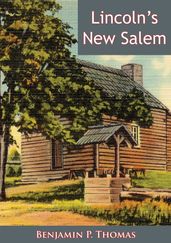 Lincoln s New Salem