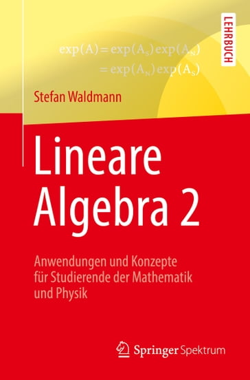 Lineare Algebra 2 - Stefan Waldmann