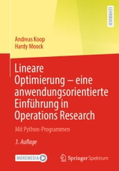 Lineare Optimierung eine anwendungsorientierte Einführung in Operations Research