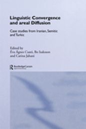 Linguistic Convergence and Areal Diffusion