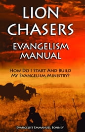 Lion Chasers Evangelism Manual