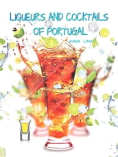 Liqueurs and Cocktails of Portugal