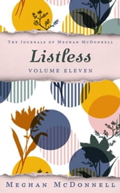 Listless: Volume Eleven