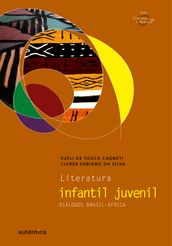 Literatura infantil juvenil  Diálogos Brasil-África