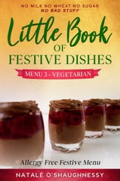 Little Book of Festive Dishes Menu 3: Vegetarian
