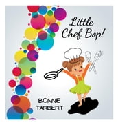 Little Chef Bop!