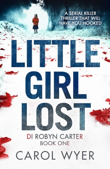 Little Girl Lost - Carol Wyer