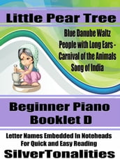 Little Pear Tree Beginner Piano Series Booklet D