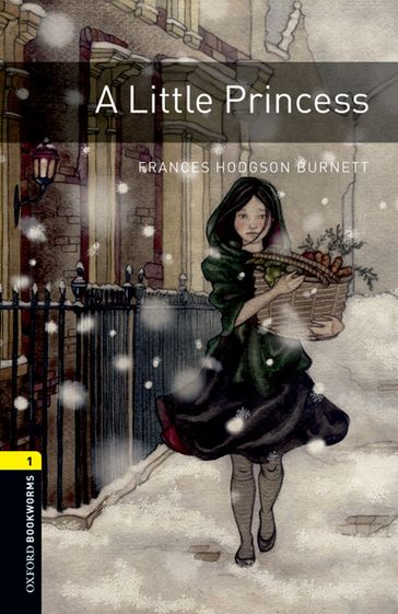 A Little Princess Level 1 Oxford Bookworms Library - Frances Hodgson Burnett