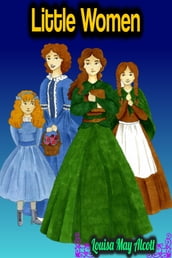 Little Women - Louisa May Alcott