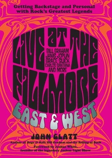 Live at the Fillmore East and West - John Glatt