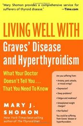 Living Well with Graves  Disease and Hyperthyroidism