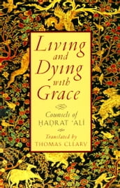 Living and Dying with Grace