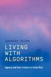 Living with Algorithms