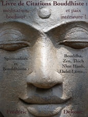 Livre de Citations Bouddhiste : méditation, bonheur et paix intérieure !