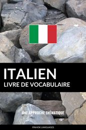 Livre de vocabulaire italien: Une approche thématique