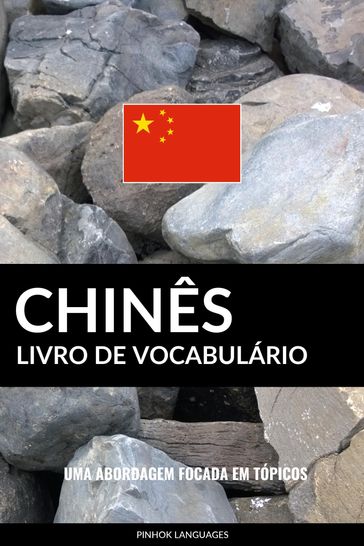 Livro de Vocabulário Chinês: Uma Abordagem Focada Em Tópicos - Pinhok Languages