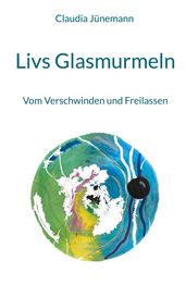 Livs Glasmurmeln