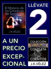 Llévate 2 a un Precio Excepcional: El Misterio de los Creadores de Sombras y Colección Completa Cuentos