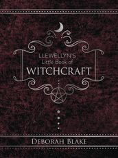 Llewellyn s Little Book of Witchcraft