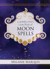 Llewellyn s Little Book of Moon Spells