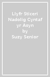 Llyfr Sticeri Nadolig Cyntaf yr Asyn