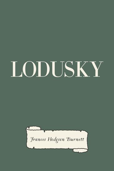 Lodusky - Frances Hodgson Burnett